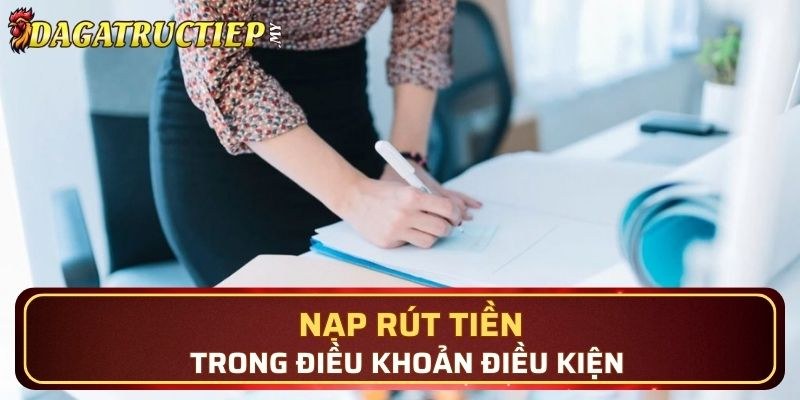 Hội viên cần tuân thủ quy tắc rút/ nạp